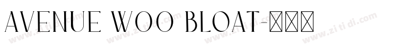 Avenue W00 Bloat字体转换
